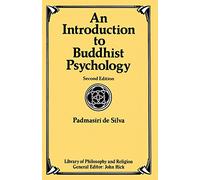 An Introduction to Buddhist Psychology (Library of Philosophy and Religion)