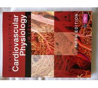 An Introduction to Cardiovascular Physiology 5E