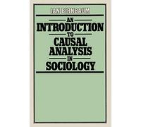 An Introduction to Causal Analysis in Sociology