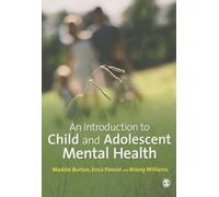 An Introduction to Child and Adolescent Mental Health