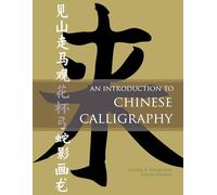An Introduction to Chinese Calligraphy: 3