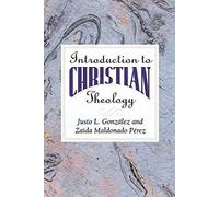 An Introduction to Christian Theology