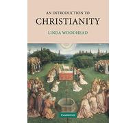 An Introduction to Christianity (Introduction to Religion) – Cambridge University Press