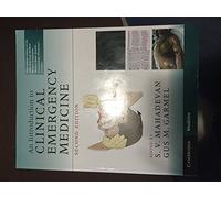 An Introduction to Clinical Emergency Medicine
