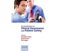 An Introduction to Clinical Governance and Patient Safety