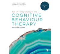 An Introduction to Cognitive Behaviour Therapy : Skills and Applications