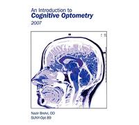 An Introduction to Cognitive Optometry: 2007