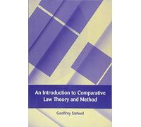 [(An Introduction to Comparative Law Theory and Method)] [ By (author) Geoffrey Samuel ] [May, 2014]