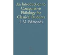 An Introduction to Comparative Philology for Classical Students