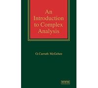 An Introduction to Complex Analysis
