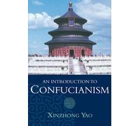 An Introduction to Confucianism (Introduction to Religion)