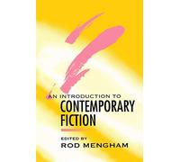 An Introduction to Contemporary Fiction: International Writing in English since 1970