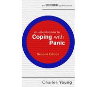 An Introduction to Coping with Panic, 2nd edition