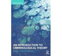 An Introduction to Criminological Theory
