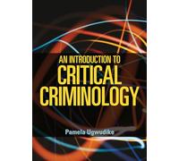An introduction to critical criminology
