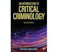 An Introduction To Critical Criminology
