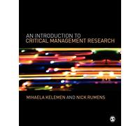 An Introduction to Critical Management Research