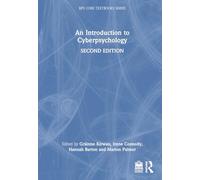 An Introduction to Cyberpsychology (BPS Core Textbooks Series)