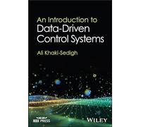 An Introduction to Data-Driven Control Systems