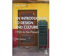 An Introduction to Design and Culture : 1900 to the Present