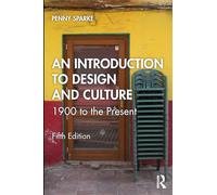 An Introduction to Design and Culture: 1900 to the Present