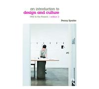 An Introduction to Design and Culture: 1900 to the Present