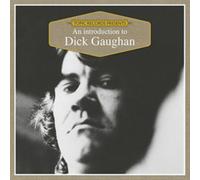 Dick Gaughan - An Introduction To