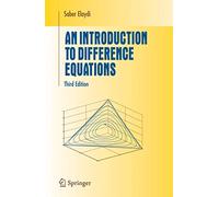 An Introduction to Difference Equations (Undergraduate Texts in Mathematics)