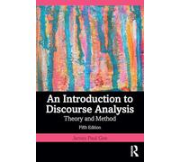 An Introduction to Discourse Analysis: Theory and Method