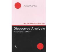 An Introduction to Discourse Analysis: Theory & Method