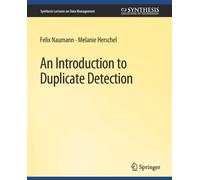 An Introduction to Duplicate Detection