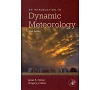 An Introduction to Dynamic Meteorology : Volume 88