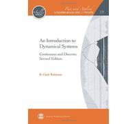 An Introduction to Dynamical Systems: Continuous and Discrete (Pure and Applied Undergraduate Texts): Continuous and Discrete, Second Edition