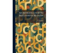 An Introduction to Ecclesiastical Latin