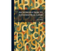 An Introduction to Ecclesiastical Latin