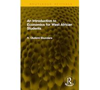 An Introduction to Economics for West African Students (Routledge Revivals)