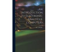 An Introduction to Electronic Analogue Computers