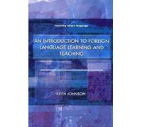 An Introduction to Foreign Language Learning and Teaching