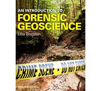 An Introduction to Forensic Geoscience