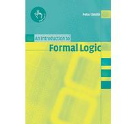 An Introduction to Formal Logic
