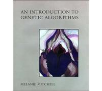 An Introduction to Genetic Algorithms (Complex Adaptive Systems)