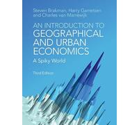 An Introduction to Geographical and Urban Economics: A Spiky World