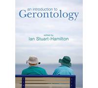 An Introduction to Gerontology