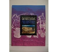 An Introduction to Grand Canyon Prehistory