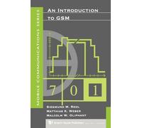 An Introduction to GSM (Mobile Communications Library)