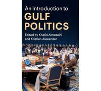 An Introduction to Gulf Politics