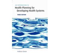 An Introduction to Health Planning for Developing Health Systems