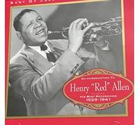 An Introduction To Henry 'red' Allen: HIS BEST RECORDINGS 1929-1941
