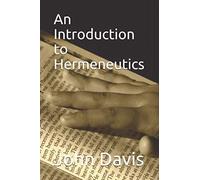 An Introduction to Hermeneutics