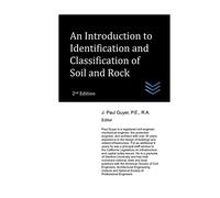 An Introduction to Identification and Classification of Soil and Rock (Geotechnical Engineering)